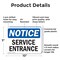 Signmission Service Entrance OSHA Notice Sign, Plastic, 10in W x 7in L, 2PK OS-2PACK-NS-P-710-L-18293 - alternate 7